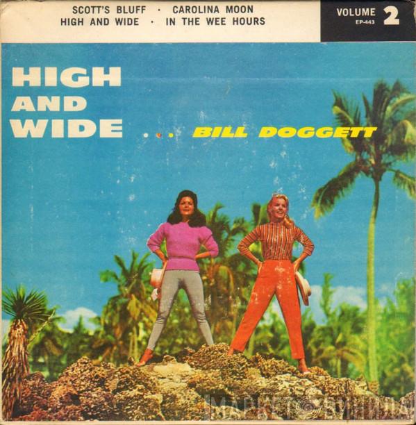 Bill Doggett - High And Wide Volume 2