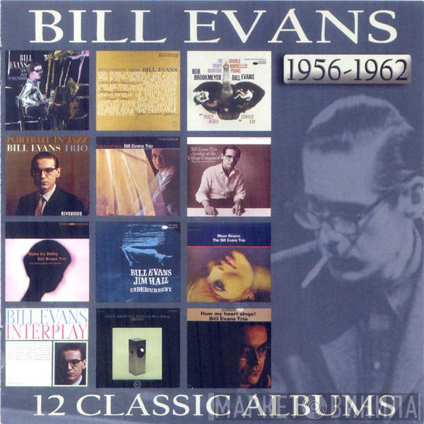 Bill Evans - 12 Classic Albums 1956-1962