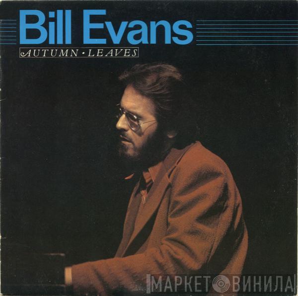 Bill Evans - Autumn Leaves