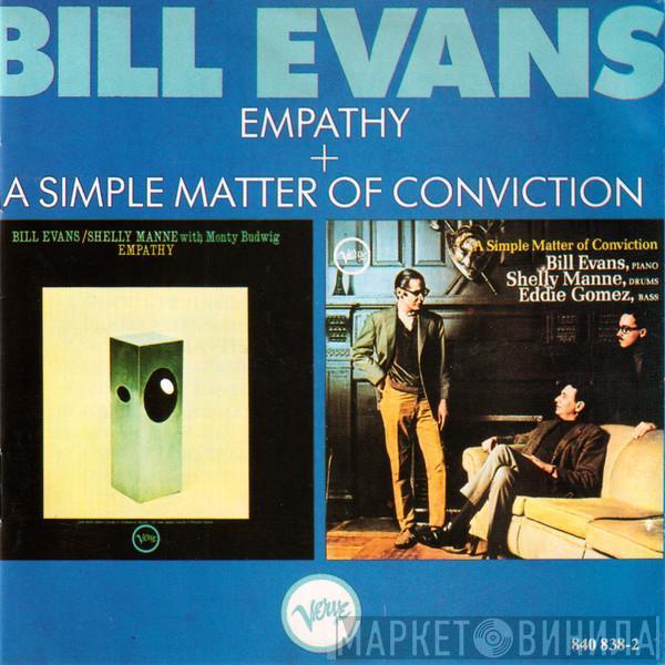 Bill Evans - Empathy + A Simple Matter Of Conviction