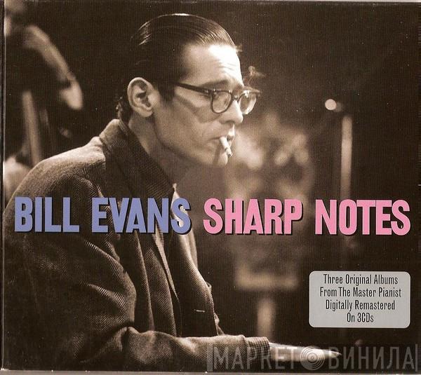 Bill Evans - Sharp Notes