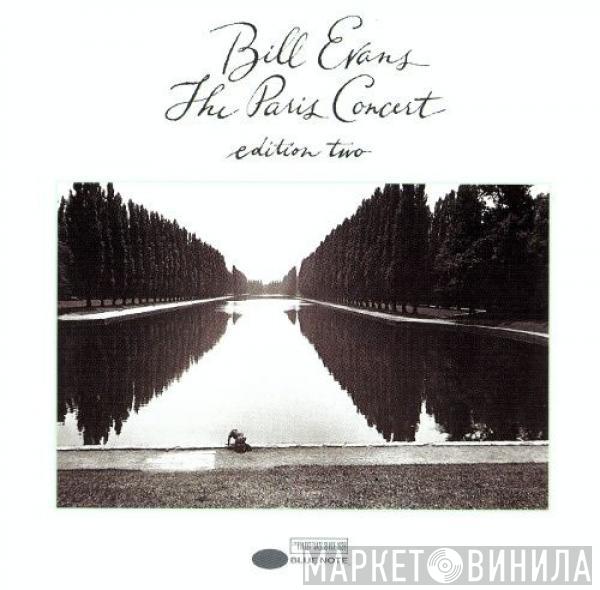 Bill Evans - The Paris Concert (Edition Two)
