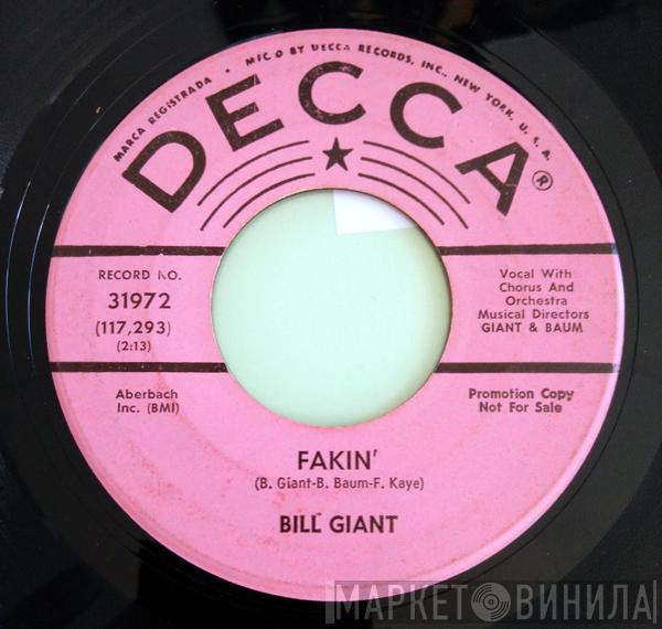 Bill Giant - Fakin' / (You Just Can't) Sit By