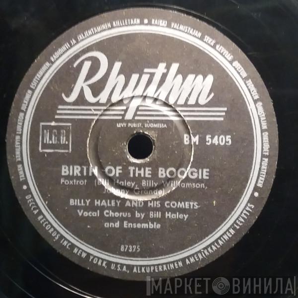  Bill Haley And His Comets  - Birth Of The Boogie / Mambo Rock