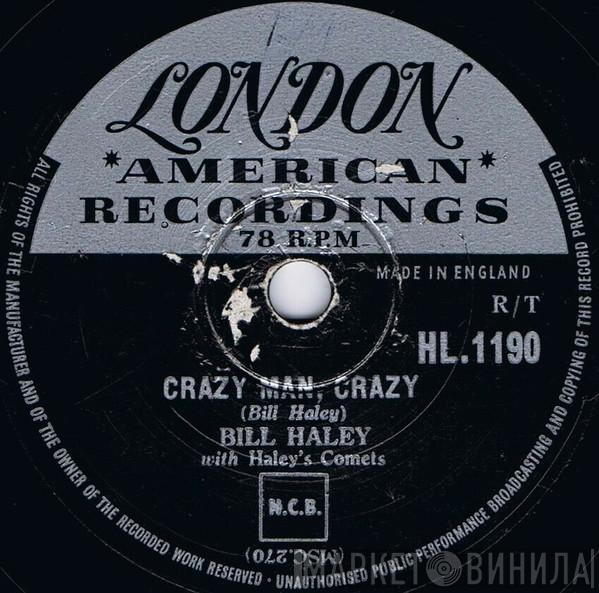  Bill Haley And His Comets  - Crazy Man, Crazy / Whatcha Gonna Do