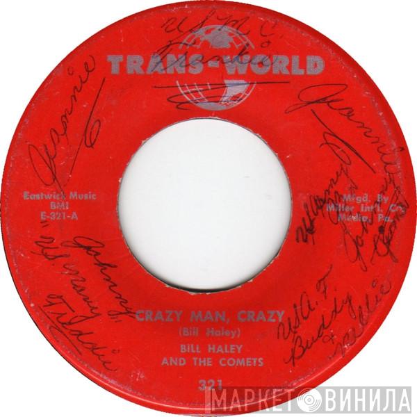  Bill Haley And His Comets  - Crazy Man, Crazy / Whatcha Gonna Do