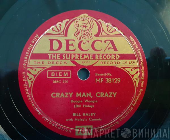  Bill Haley And His Comets  - Crazy Man, Crazy / Whatcha Gonna Do