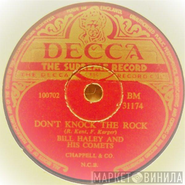  Bill Haley And His Comets  - Don't Knock The Rock/Choo Choo Ch'Boogie