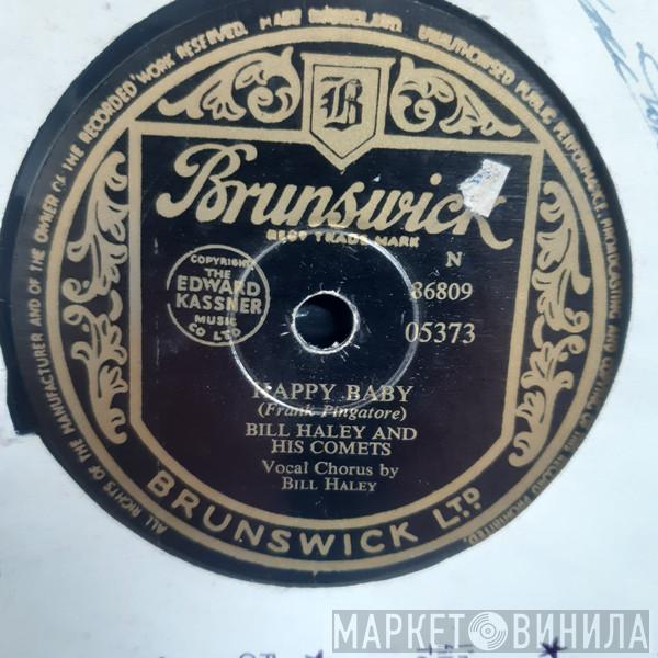  Bill Haley And His Comets  - Happy Baby / Dim, Dim The Lights