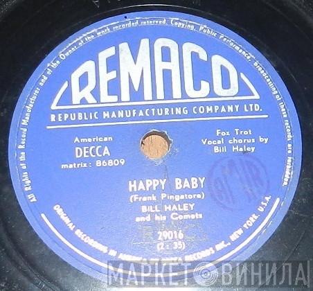  Bill Haley And His Comets  - Happy Baby / Dim, Dim The Lights