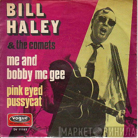  Bill Haley And His Comets  - Me And Bobby McGee / Pink Eyed Pussycat