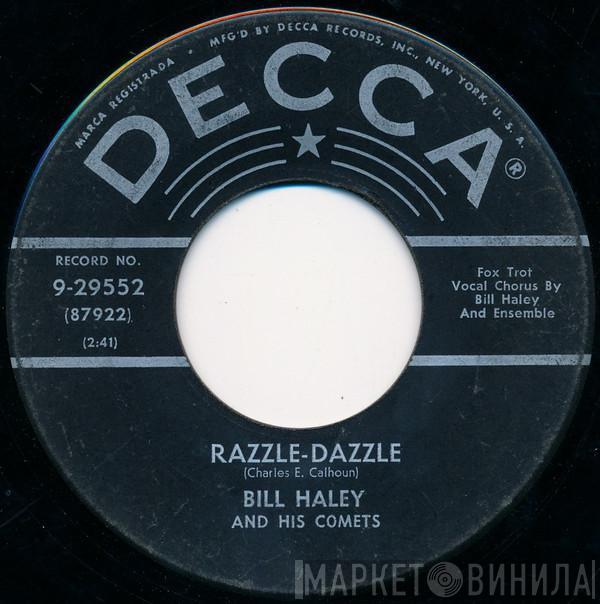  Bill Haley And His Comets  - Razzle-Dazzle / Two Hound Dogs