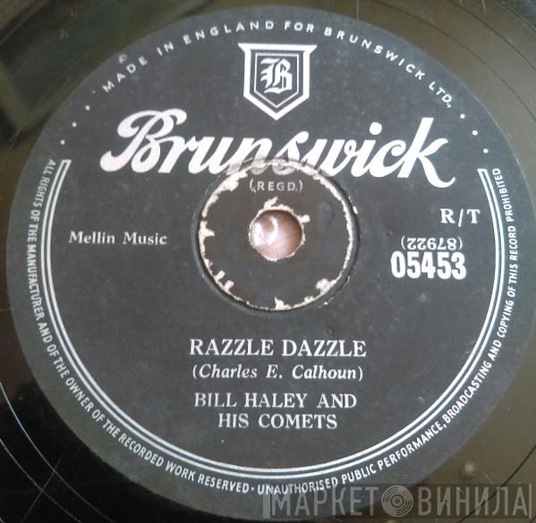  Bill Haley And His Comets  - Razzle Dazzle / Two Hound Dogs