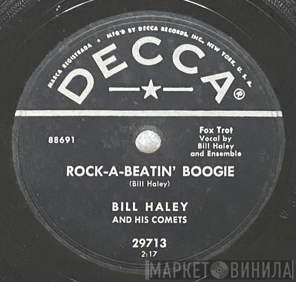  Bill Haley And His Comets  - Rock-A-Beatin’ Boogie / Burn That Candle