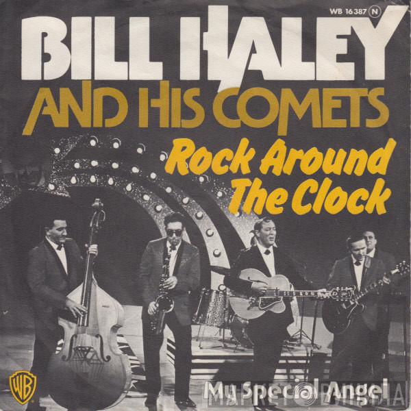  Bill Haley And His Comets  - Rock Around The Clock / My Special Angel