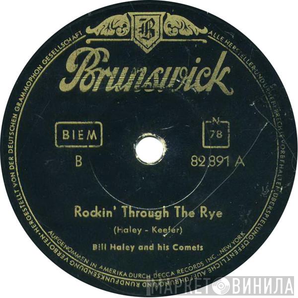  Bill Haley And His Comets  - Rockin' Through The Rye / Hide And Seek