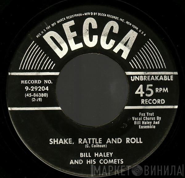  Bill Haley And His Comets  - Shake, Rattle And Roll / A. B. C. Boogie