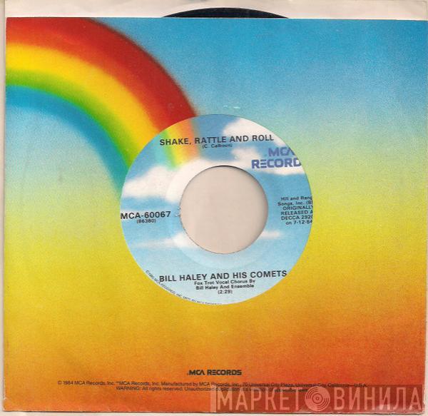  Bill Haley And His Comets  - Shake, Rattle And Roll / See You Later, Alligator