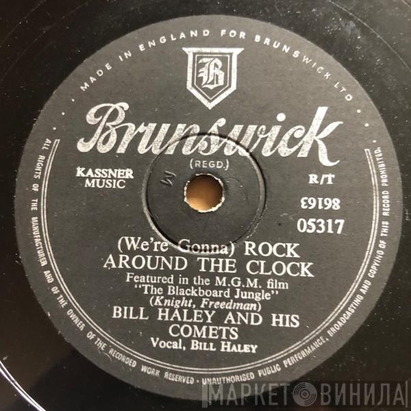 Bill Haley And His Comets - (We're Gonna) Rock Around The Clock / Thirteen Women