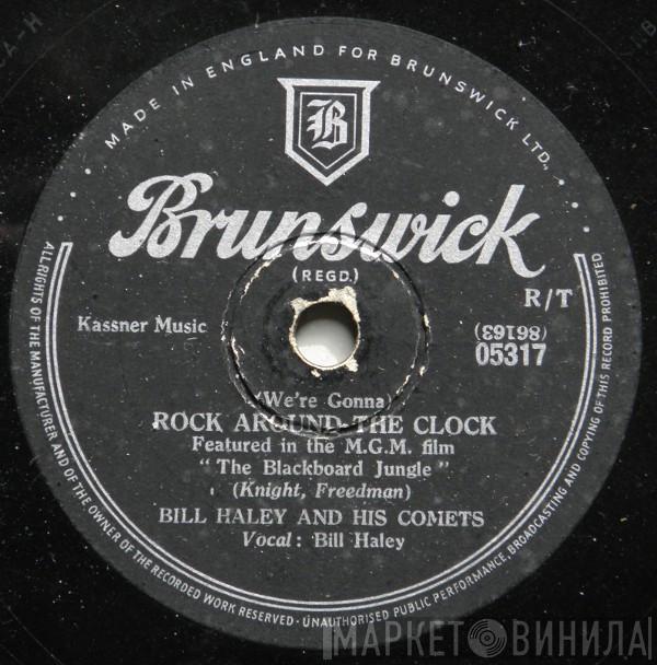 Bill Haley And His Comets - (We're Gonna) Rock Around The Clock / Thirteen Women