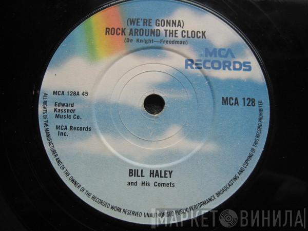 Bill Haley And His Comets - (We're Gonna) Rock Around The Clock