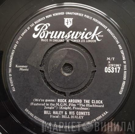  Bill Haley And His Comets  - (We're Gonna) Rock Around The Clock