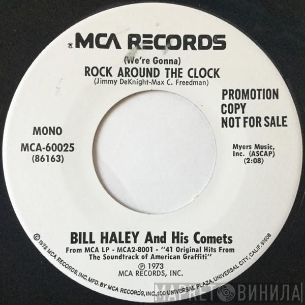  Bill Haley And His Comets  - (We're Gonna) Rock Around The Clock