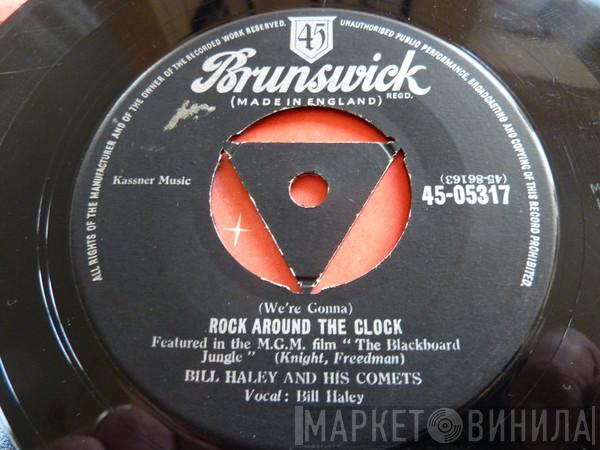 Bill Haley And His Comets - (We're Gonna) Rock Around The Clock