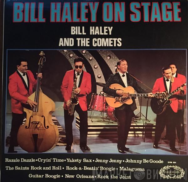  Bill Haley And His Comets  - Bill Haley On Stage