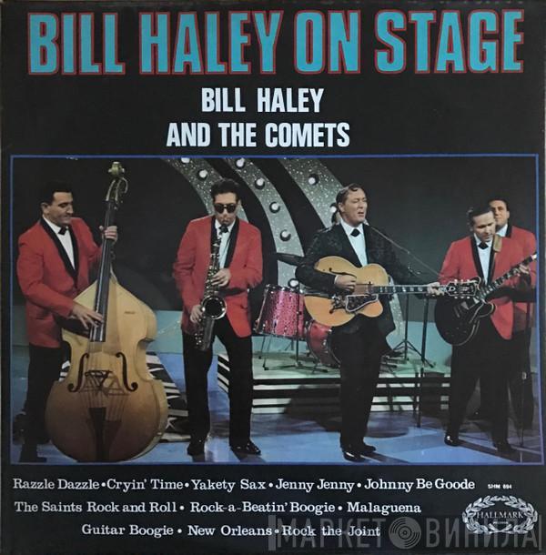 Bill Haley And His Comets - Bill Haley On Stage