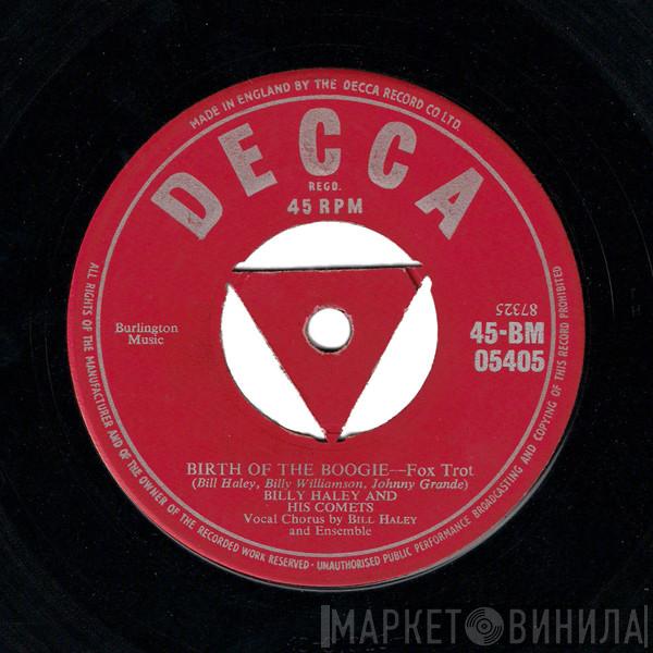  Bill Haley And His Comets  - Birth Of The Boogie