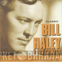  Bill Haley And His Comets  - Classic