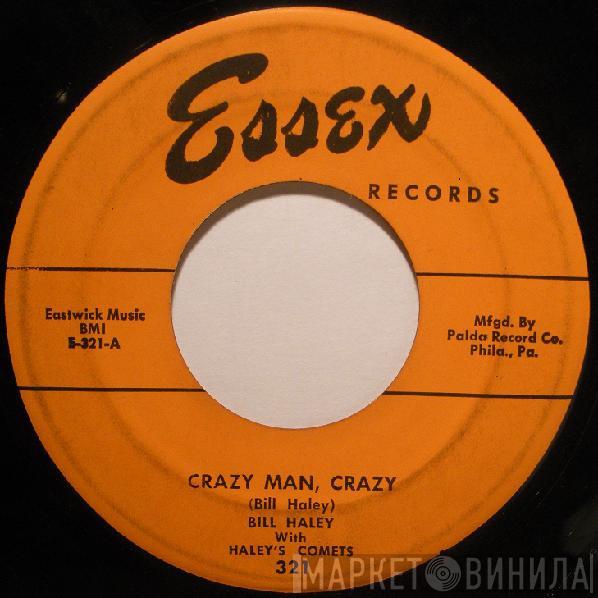  Bill Haley And His Comets  - Crazy Man, Crazy