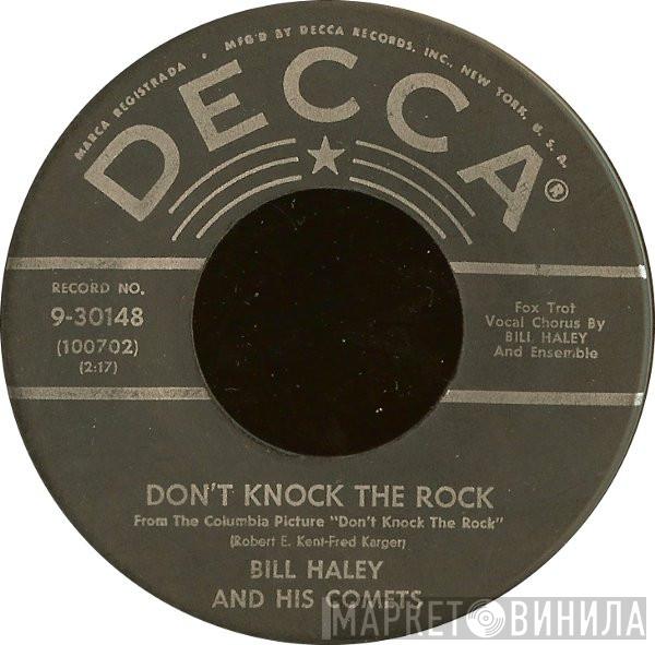  Bill Haley And His Comets  - Don't Knock The Rock