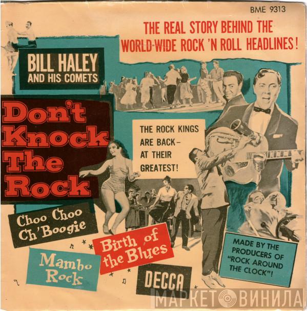  Bill Haley And His Comets  - Don't Knock The Rock