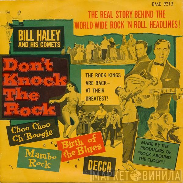  Bill Haley And His Comets  - Don't Knock The Rock