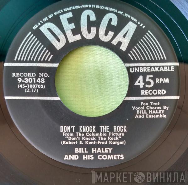  Bill Haley And His Comets  - Don't Knock The Rock