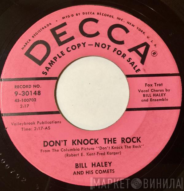  Bill Haley And His Comets  - Don't Knock The Rock