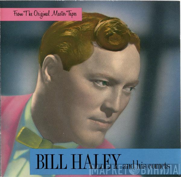 Bill Haley And His Comets - From The Original Master Tapes