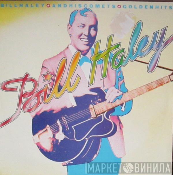  Bill Haley And His Comets  - Golden Hits