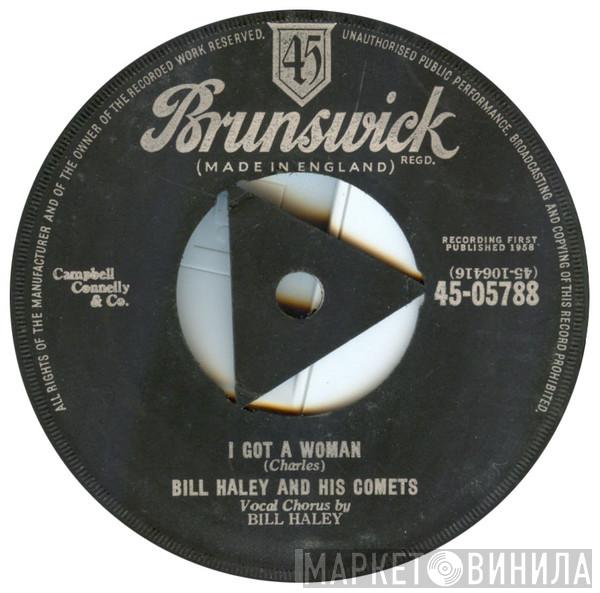 Bill Haley And His Comets - I Got A Woman