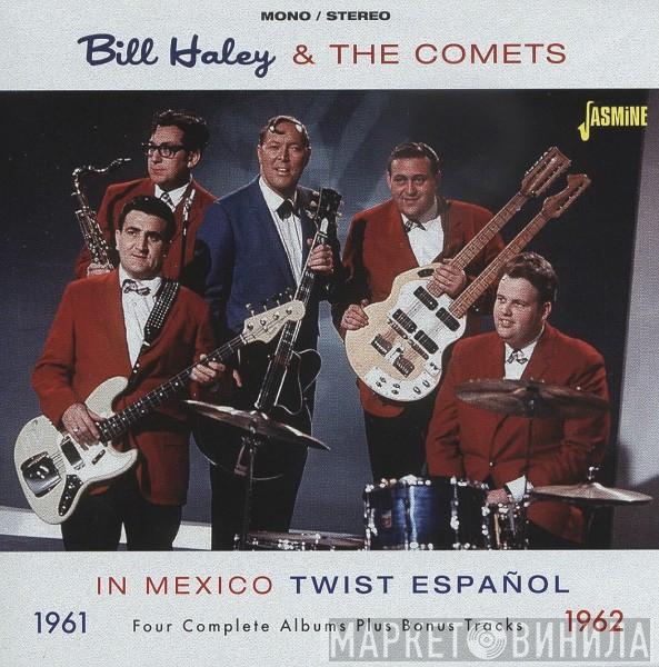 Bill Haley And His Comets - In Mexico Twist Español