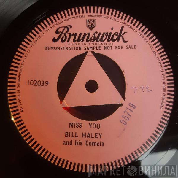  Bill Haley And His Comets  - Miss You