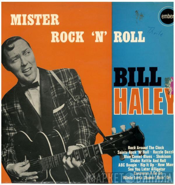  Bill Haley And His Comets  - Mister Rock 'N' Roll