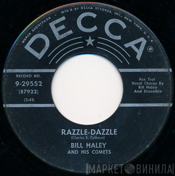 Bill Haley And His Comets - Razzle-Dazzle / Two Hound Dogs