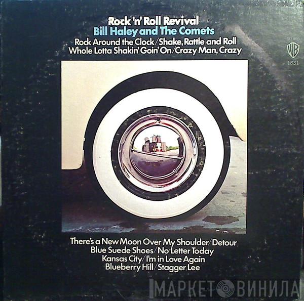  Bill Haley And His Comets  - Rock 'N' Roll Revival