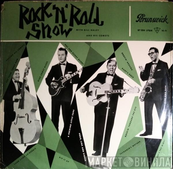  Bill Haley And His Comets  - Rock 'n' Roll Show