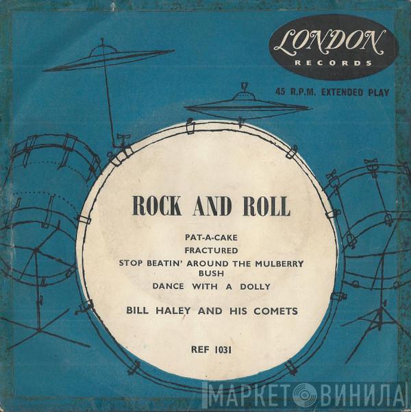  Bill Haley And His Comets  - Rock And Roll