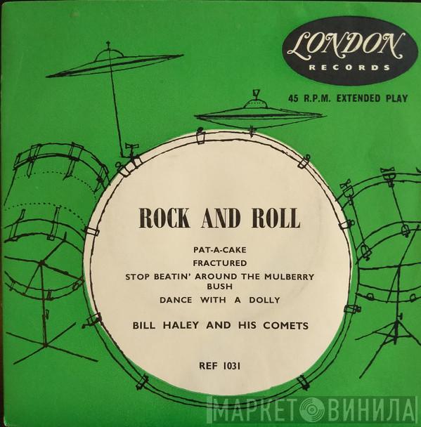  Bill Haley And His Comets  - Rock And Roll