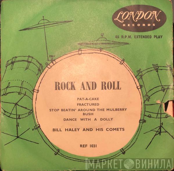  Bill Haley And His Comets  - Rock And Roll